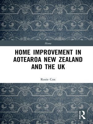 cover image of Home Improvement in Aotearoa New Zealand and the UK
